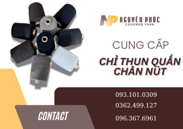 Nguyên Phúc: Đơn Vị Cung Cấp Chỉ Thun Quấn Chân Nút (Threads Ascolite) Uy Tín